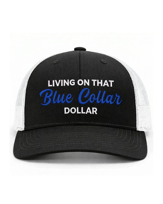 Blue Collar Dollar Trucker Hat – Proud Workwear Cap