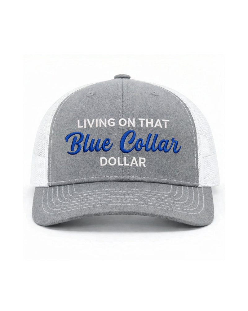 Blue Collar Dollar Trucker Hat – Proud Workwear Cap