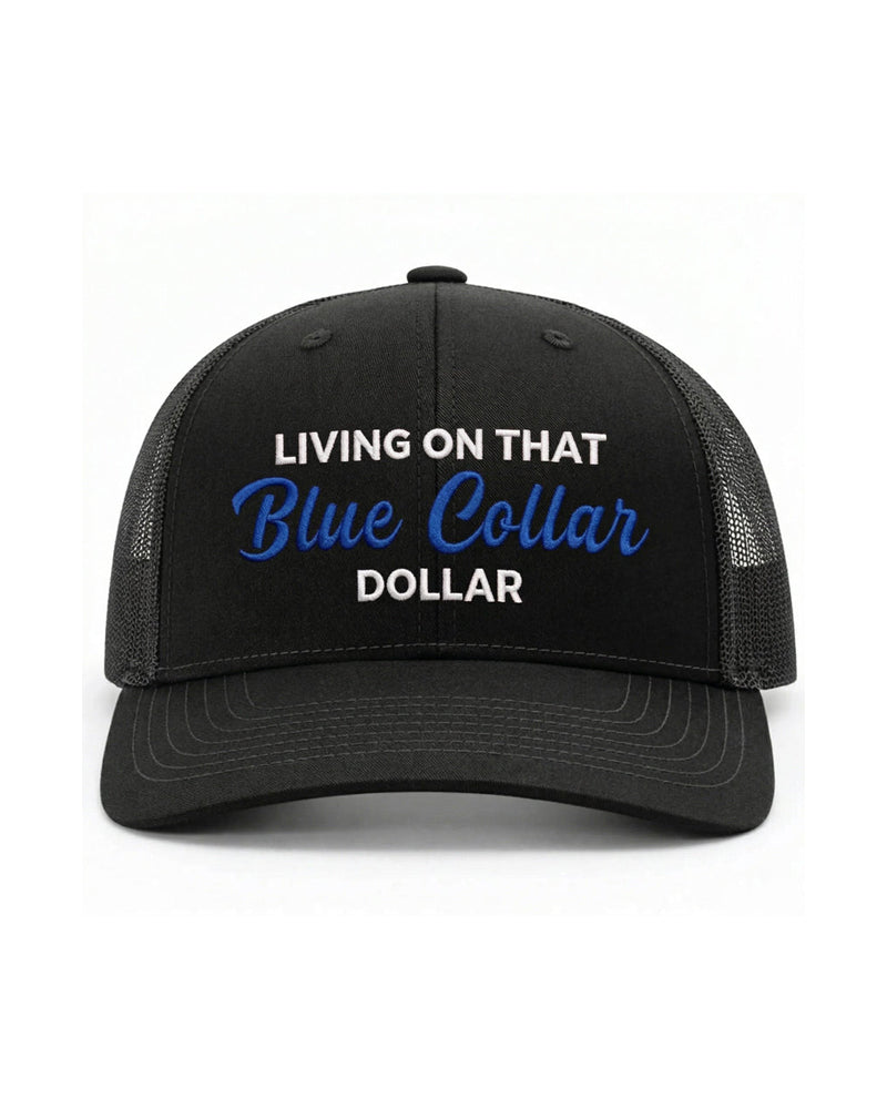Blue Collar Dollar Trucker Hat – Proud Workwear Cap